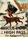 Cover image for Rescue Dog of the High Pass